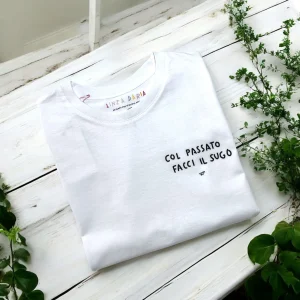 T-Shirt COL PASSATO FACCI IL SUGO